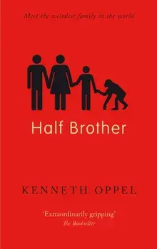 Half Brother, Paperback/Kenneth Oppel