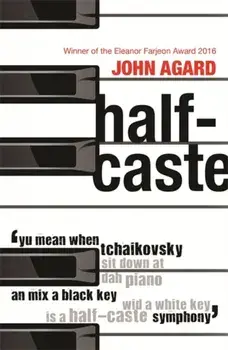 Half-Caste and Other Poems, Paperback/John Agard