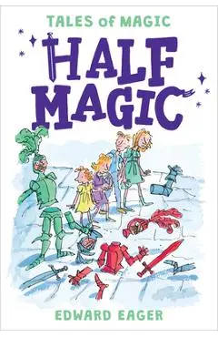 Half Magic - Edward Eager