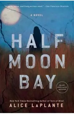Half Moon Bay - Alice Laplante