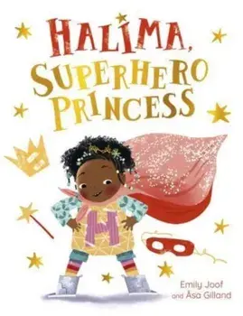 Halima, Superhero Princess, Paperback/Emily Joof