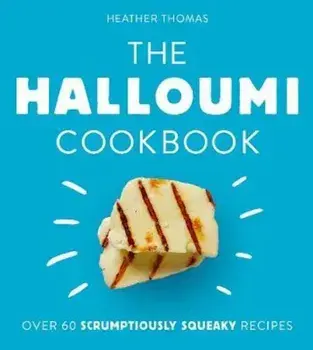 Halloumi Cookbook, Hardcover/Heather Thomas