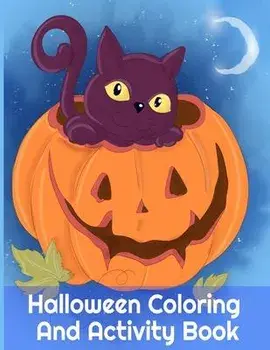 Halloween Coloring And Activity Book: Spooky Activities For Kids 3-5 & Parents, 8.5x11, 110 Pages, Printed On One Side To Be Safe For Color Markers -, Paperback/Boo Spooky