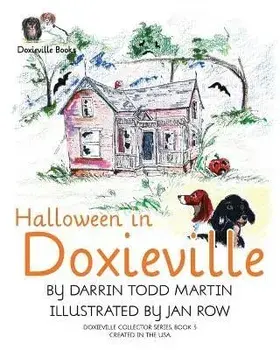Halloween in Doxieville, Paperback/Darrin Todd Martin