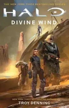 Halo: Divine Wind, Paperback/Troy Denning