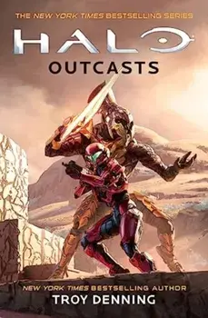 Halo: Outcasts, Paperback/Troy Denning
