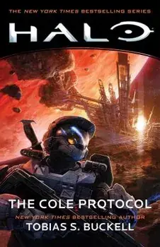 Halo: The Cole Protocol, Paperback/Tobias S. Buckell