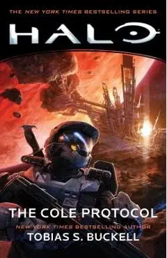 Halo: The Cole Protocol, Volume 6 - Tobias S. Buckell
