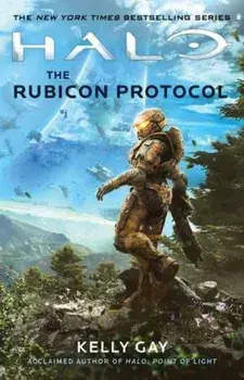 Halo: The Rubicon Protocol, Paperback/Kelly Gay