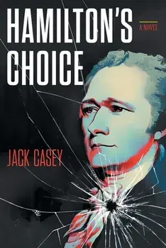 Hamilton's Choice, Paperback/Jack Casey