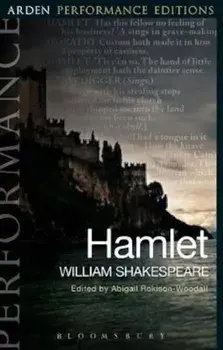 Hamlet: Arden Performance Editions, Paperback/William Shakespeare