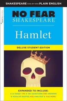 Hamlet: No Fear Shakespeare Deluxe Student Edition, Paperback/***