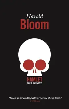Hamlet: Poem Unlimited, Paperback/Prof. Harold Bloom