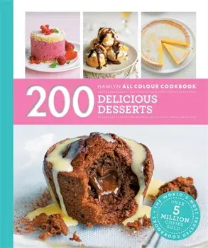 Hamlyn All Colour Cookery: 200 Delicious Desserts. Hamlyn All Colour Cookbook, Paperback/Sara Lewis