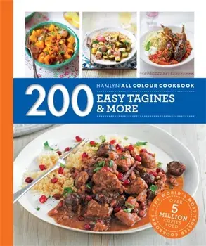 Hamlyn All Colour Cookery: 200 Easy Tagines and More. Hamlyn All Colour Cookbook, Paperback/***