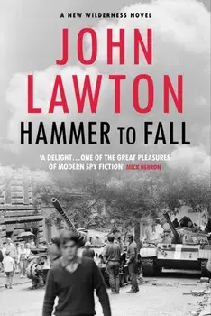 Hammer to Fall, Paperback/John Lawton