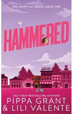Hammered - Pippa Grant