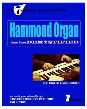 Hammond Organ Bass Lines Demystified, Paperback/Eddie Landsberg