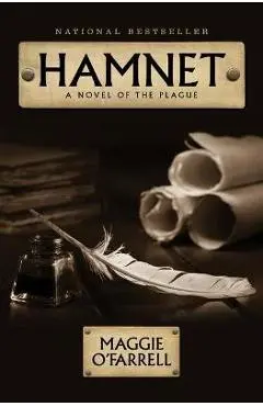 Hamnet: A Novel of the Plague - Maggie O'farrell