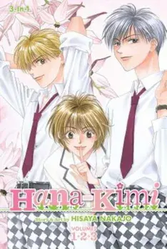 Hana-Kimi, Volume 1-3, Paperback/Hisaya Nakajo