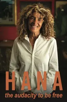 Hana. The audacity to be free, Paperback/Hana Assafiri
