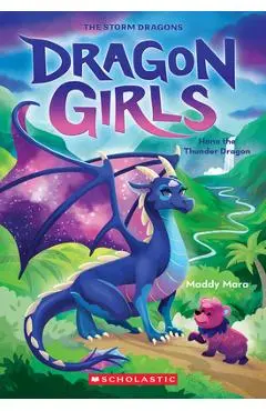Hana the Thunder Dragon (Dragon Girls #13) - Maddy Mara