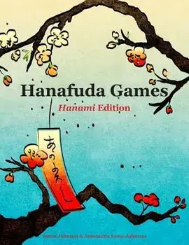Hanafuda Games: Hanami Edition, Paperback/Jason Johnson