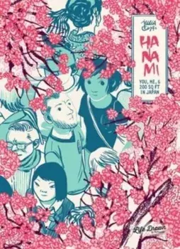 Hanami. You, Me, & 200 Sq Ft in Japan, Paperback/Julia Cejas