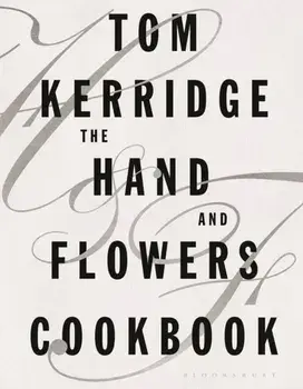 Hand & Flowers Cookbook, Hardback/Tom Kerridge
