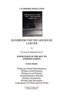 Handbook for Jailhouse Lawyers - Ed D. Dr Jessie Daniel Mcdonald