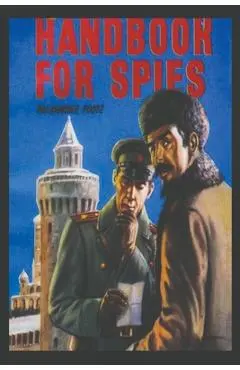 Handbook for Spies - Alexander Foote