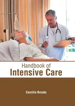 Handbook of Intensive Care, Hardcover/Camilia Brooks