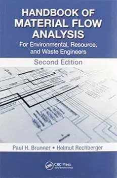 Handbook of Material Flow Analysis. For Environmental, Resource, and Waste Engineers, Second Edition, 2 New edition, Paperback/Helmut Rechberger
