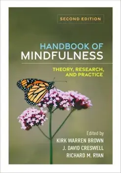 Handbook of Mindfulness, Second Edition. Theory, Research, and Practice, 2 ed, Paperback/***