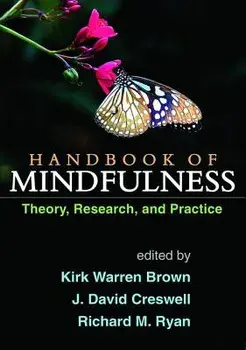 Handbook of Mindfulness. Theory, Research, and Practice, Paperback/***