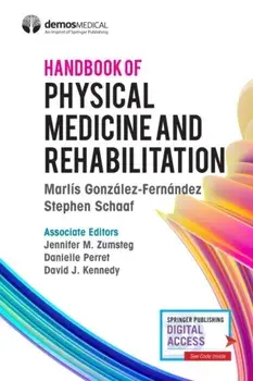 Handbook of Physical Medicine and Rehabilitation, Paperback/Marlis Gonzalez-Fernandez