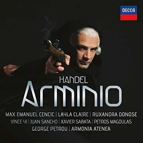 Handel - Arminio | George Frideric Handel, George Petrou, Layla Claire, Armonia Atenea, Xavier Sabata