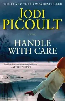 Handle with Care, Paperback/Jodi Picoult