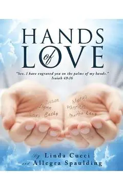 Hands of Love - Linda Cucci