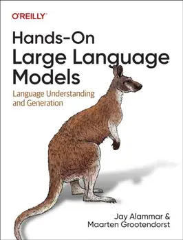 Hands-On Large Language Models. Language Understanding and Generation, Paperback/Maarten Grootendorst