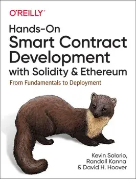 Hands-On Smart Contract Development with Solidity and Ethereum. From Fundamentals to Deployment, Paperback/David H Hoover