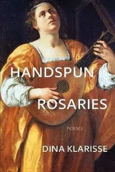 Handspun Rosaries, Paperback/Dina Klarisse