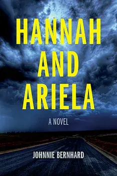 Hannah and Ariela, Paperback/Johnnie Bernhard