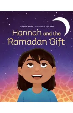 Hannah and the Ramadan Gift - Qasim Rashid