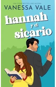 Hannah y el sicario - Vanessa Vale