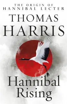 Hannibal Rising/Thomas Harris