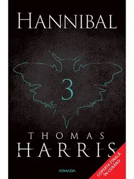 Hannibal. Seria Hannibal Lecter. Volumul 3/Thomas Harris