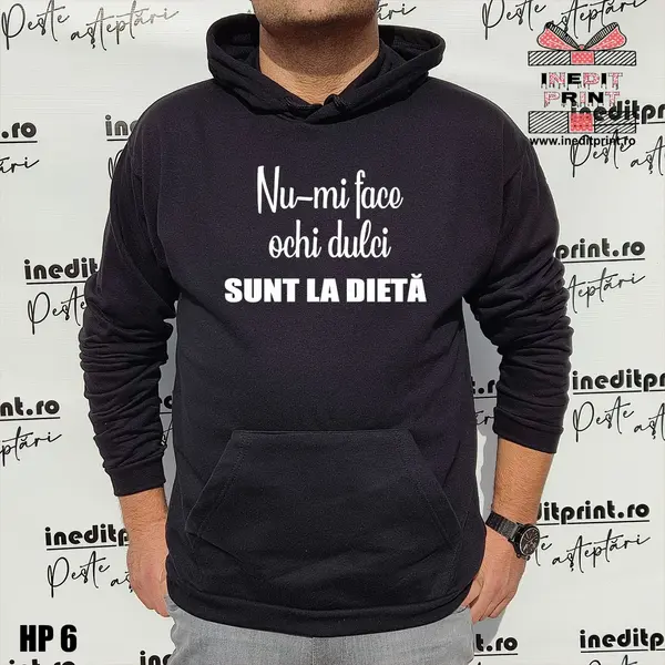 Hanorac Nu-mi face ochi dulci sunt la dieta HP6 S, Negru