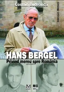 Hans Bergel. Privind mereu spre România