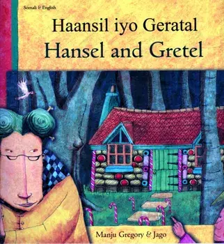 Hansel and Gretel in Somali and English, Paperback/Manju Gregory
